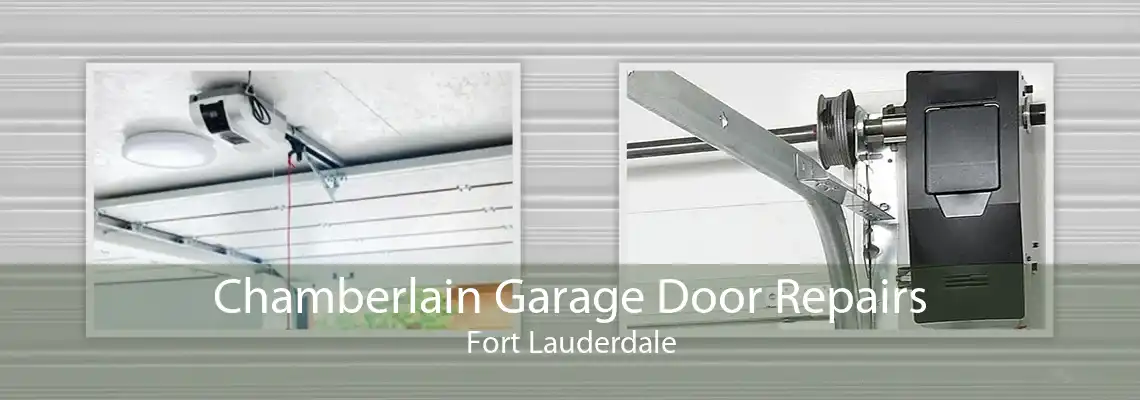 Chamberlain Garage Door Repairs Fort Lauderdale