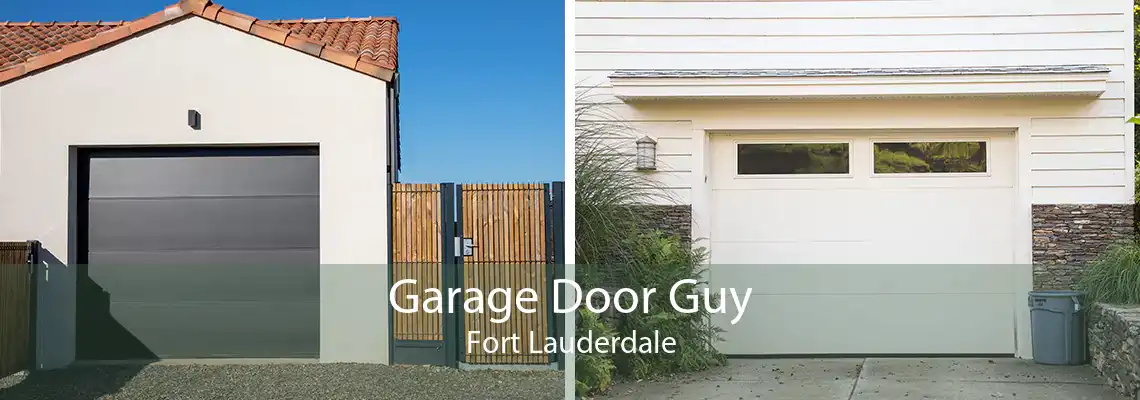 Garage Door Guy Fort Lauderdale