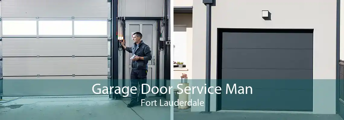 Garage Door Service Man Fort Lauderdale