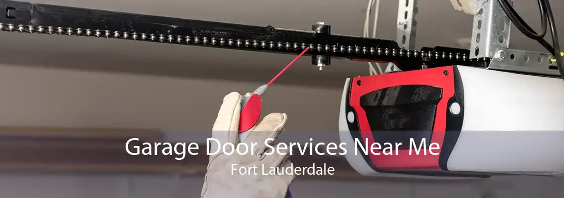 Garage Door Services Near Me Fort Lauderdale