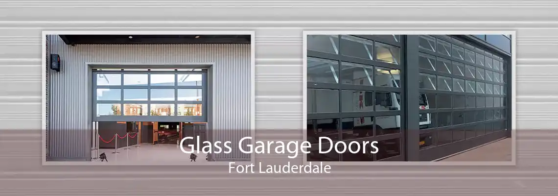 Glass Garage Doors Fort Lauderdale