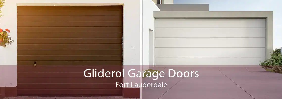 Gliderol Garage Doors Fort Lauderdale
