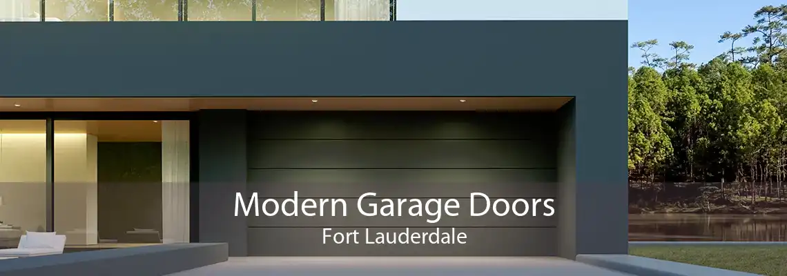 Modern Garage Doors Fort Lauderdale
