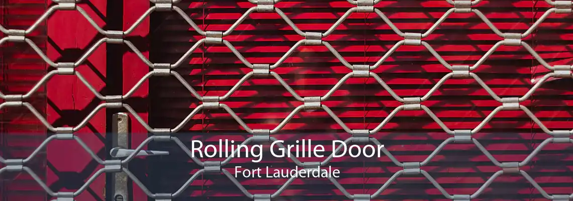 Rolling Grille Door Fort Lauderdale