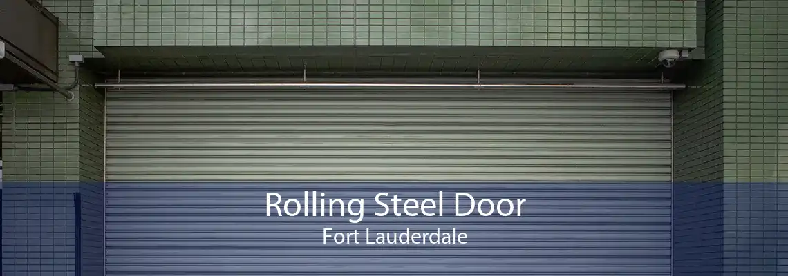 Rolling Steel Door Fort Lauderdale
