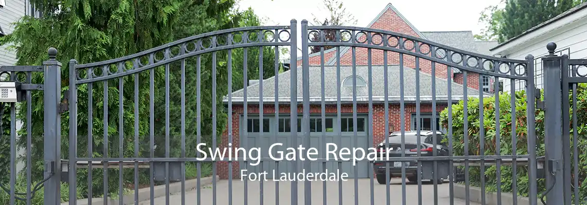 Swing Gate Repair Fort Lauderdale
